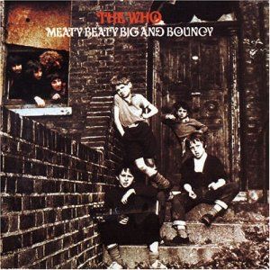 The Who &quot;Meaty Beaty Big And Bouncy&quot; NM- 1971
