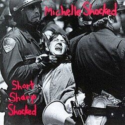 Michelle Shocked &quot;Short Sharp Shocked&quot; NM 1988