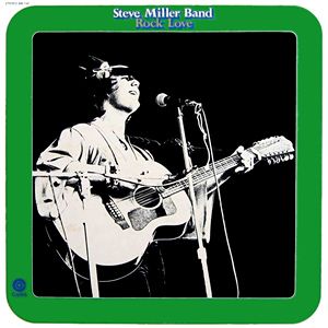 Steve Miller Band &quot;Rock Love&quot; VG+ 1971