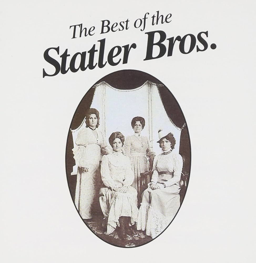 The Statler Brothers ‎&quot;The Best Of...&quot; EX+ 1982