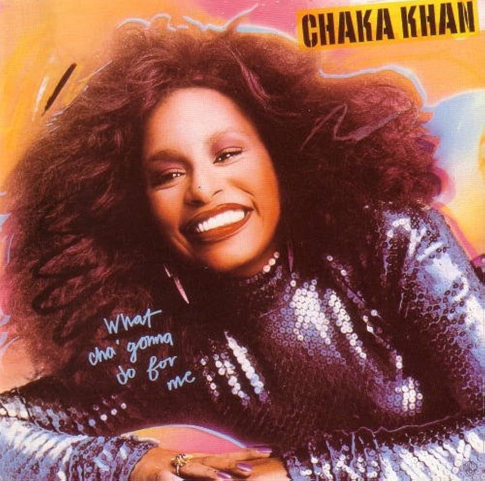 Chaka Khan &quot;What Cha&#39; Gonna Do For Me&quot; EX+ 1981