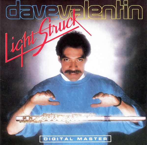 Dave Valentin &quot;Light Struck&quot; NM- 1986