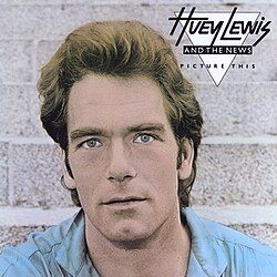 Huey Lewis &amp; The News &quot;Picture This&quot; NM- 1982