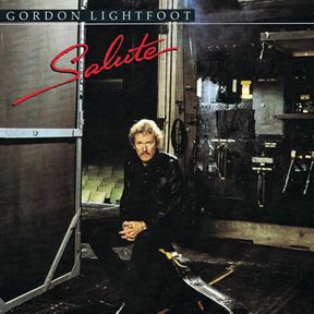 Gordon Lightfoot &quot;Salute&quot; NM- 1983
