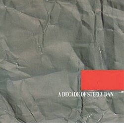 Steely Dan &quot;A Decade Of Steely Dan&quot; *CD* 1985