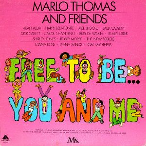 Marlo Thomas &amp; Friends &quot;Free To Be You And Me&quot; VG+ 1972