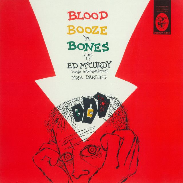 Ed McCurdy ‎&quot;Blood, Booze &#39;N Bones&quot; EX+ 1956