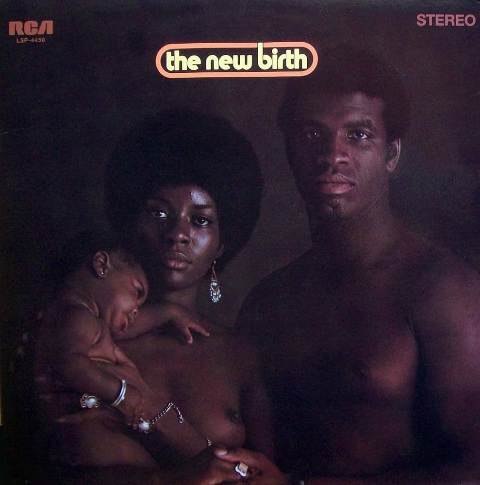 New Birth &quot;The New Birth &quot; NM- 1970/re.