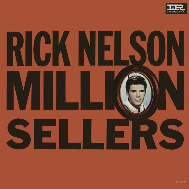 Ricky Nelson &quot;Million Sellers&quot; VG+ 1964