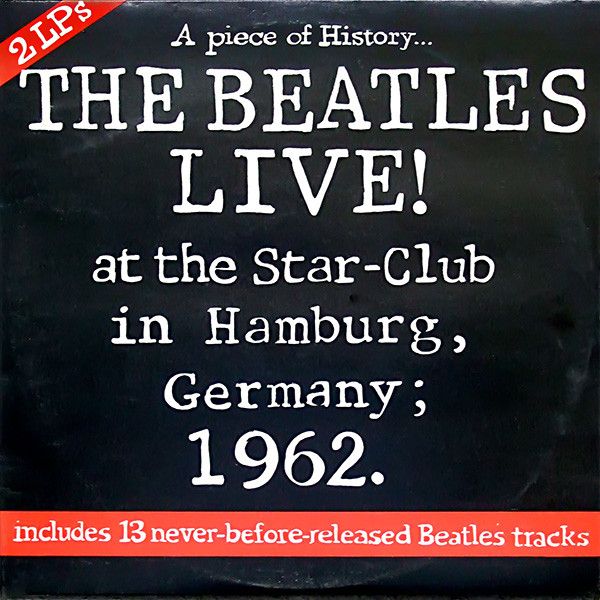 The Beatles &quot;Live! At The Star-Club In Hamburg, Germany: 1962&quot; NM- 1977 {2xLPs!}