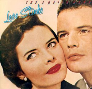 J. Geils Band &quot;Love Stinks&quot; VG+ 1980 