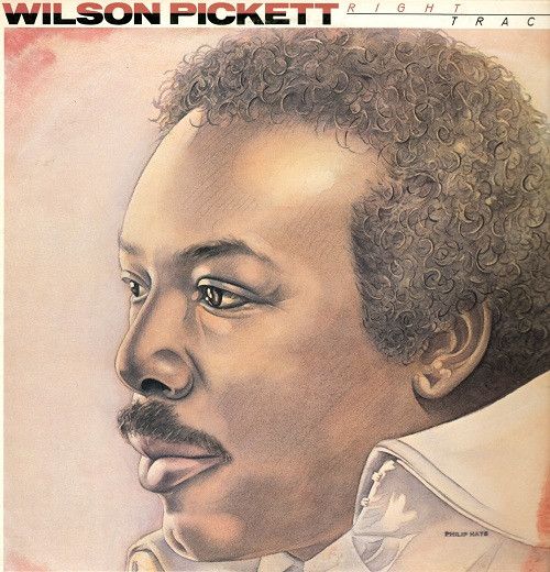 Wilson Pickett &quot;Right Track&quot; EX+ 1981
