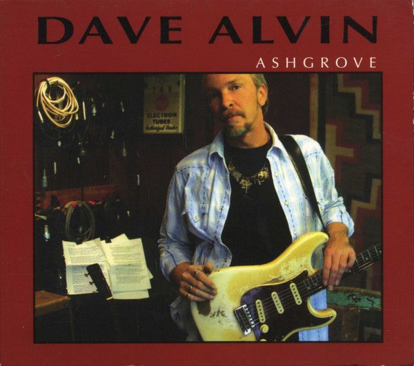 Dave Alvin &quot;Ashgrove&quot; *CD* 2004