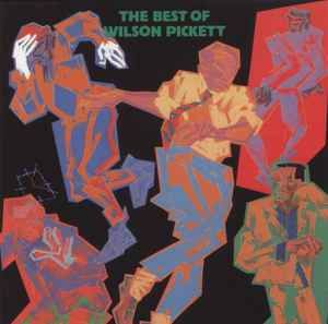 Wilson Pickett &quot;The Best Of...&quot; NM 1984