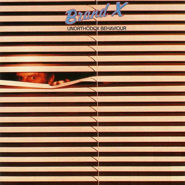 Brand X &quot;Unorthodox Behaviour&quot; NM- 1976