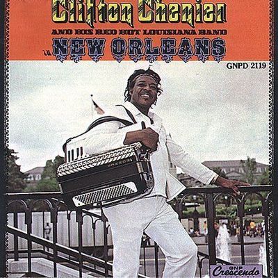 Clifton Chenier &amp; His Red Hot Louisiana Band &quot;In New Orleans!&quot; *CD* 1988