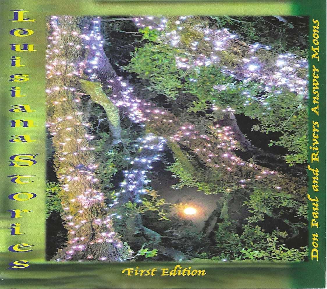 Don Paul &amp; Rivers Answer Moons &quot;Louisiana Stories&quot; *CD* 2024