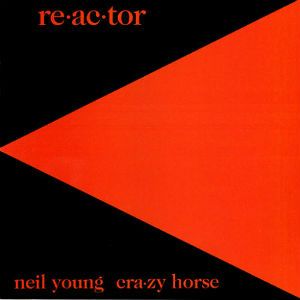 Neil Young &amp; Crazy Horse &quot;Reactor&quot; EX+ 1981