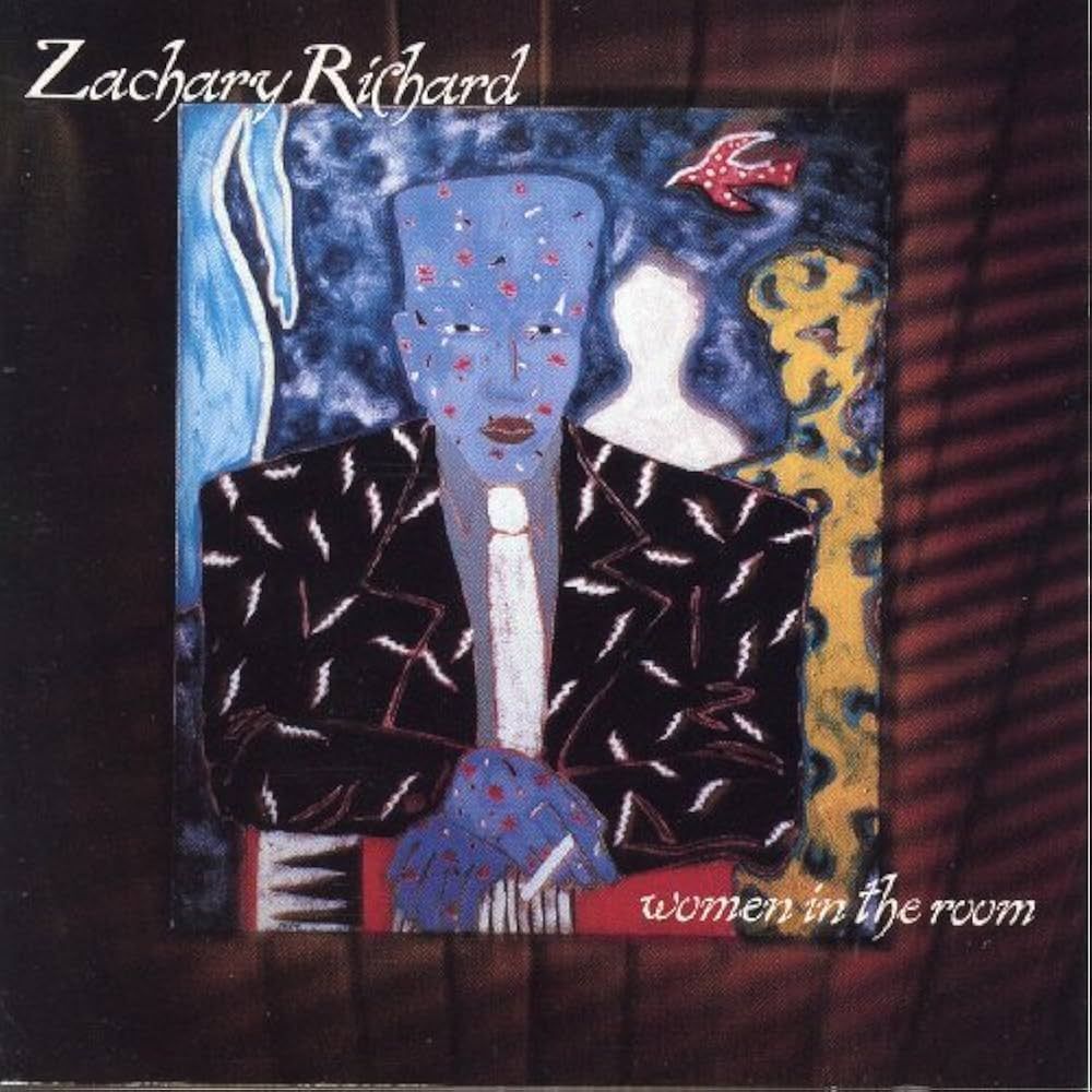 Zachary Richard &quot;Women In The Room&quot; *CD* 1990