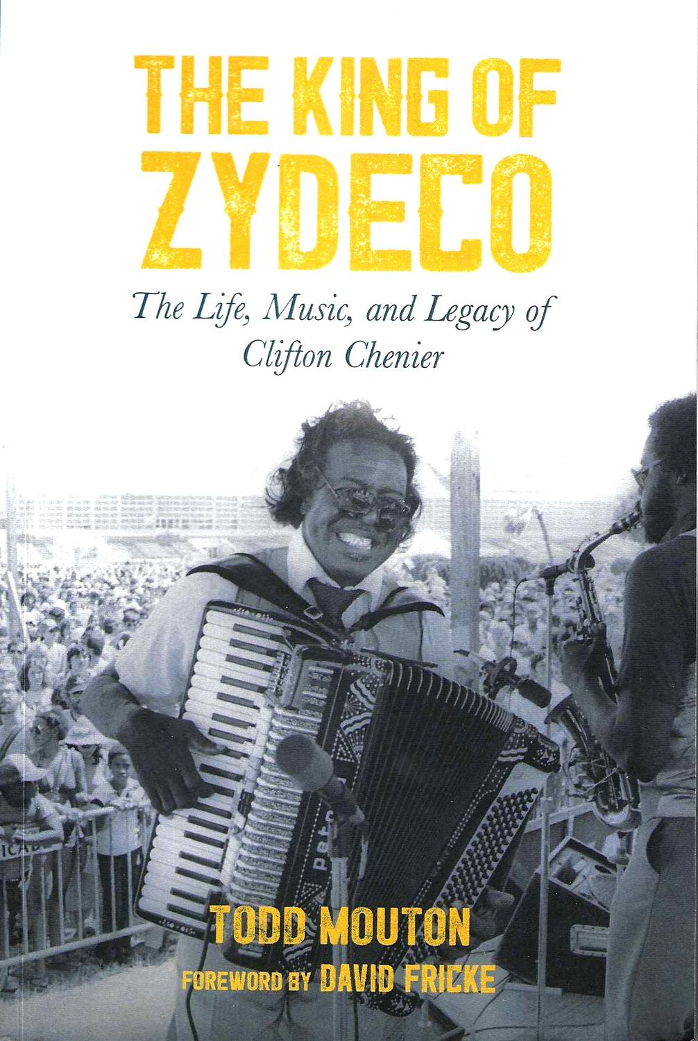 The King Of Zydeco by Todd Mouton *BOOK*