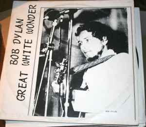 Bob Dylan &quot;Great White Wonder&quot; NM- 1969 {2xLPs!}