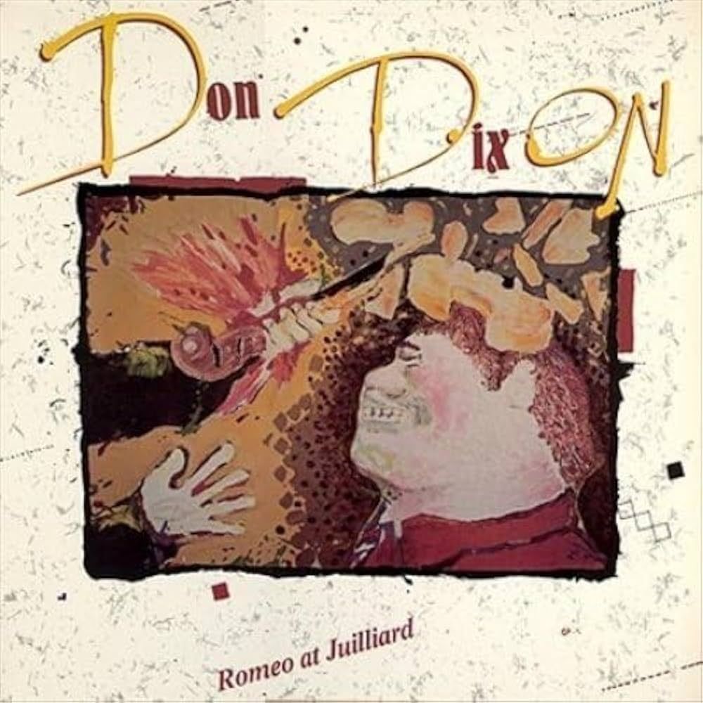 Don Dixon &quot;Romeo At Julliard&quot; NM- 1987 {nt/ns+12/09OPAL25}
