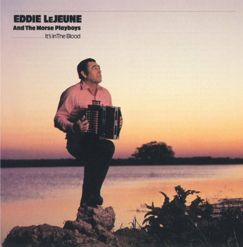 Eddie LeJeune &amp; The Morse Playboys &quot;It&#39;s In The Blood&quot; *CD* 1991