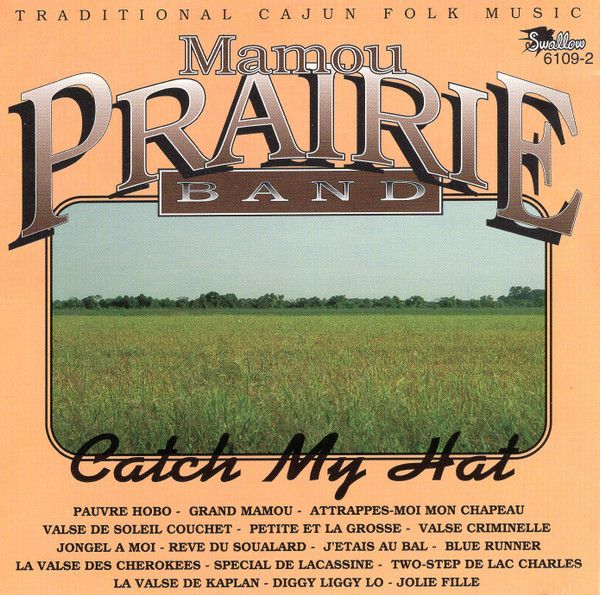 Mamou Prairie Band &quot;Catch My Hat&quot; *CD* 1993