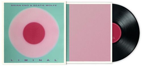 Brian Eno &amp; Beatie Wolfe &quot;Liminal&quot; [BioVinyl]
