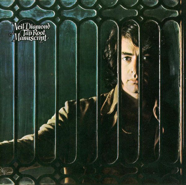 Neil Diamond &quot;Tap Root Manuscript&quot; *CD* 1970/re.1991 {+6/29OPAL25}