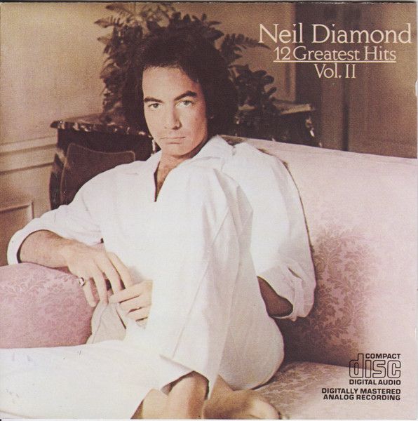 Neil Diamond &quot;12 Greatest Hits, Vol. II&quot; *CD* 1990