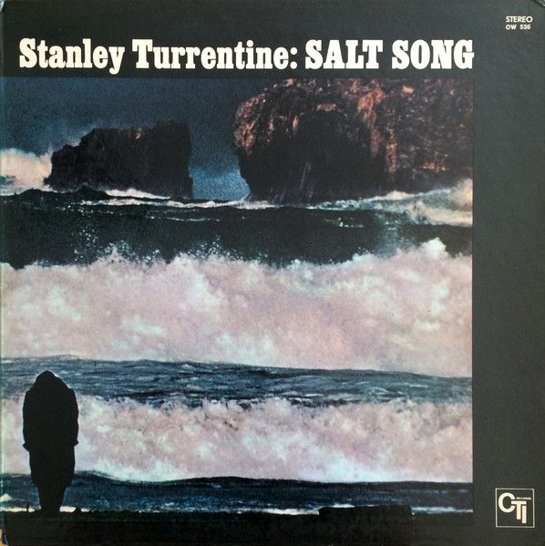Stanley Turrentine &quot;Salt Song&quot; NM- 1971