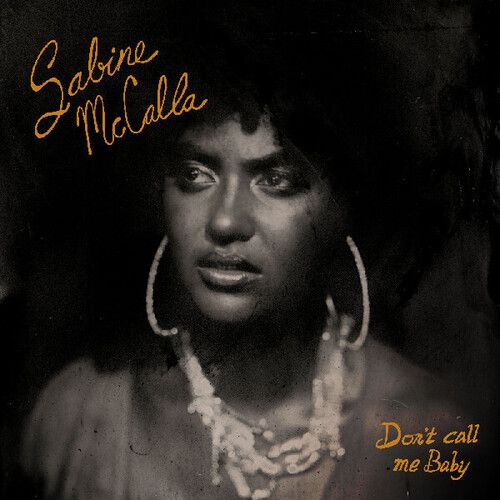 Sabine McCalla &quot;Don&#39;t Call Me Baby&quot; *Orange &amp; Black Vinyl*