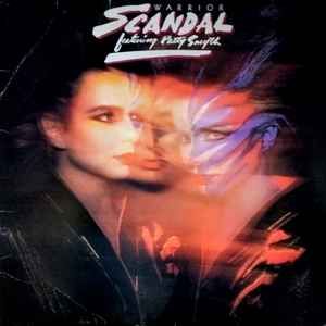 Scandal feat. Patty Smyth &quot;Warrior&quot; EX+ 1984