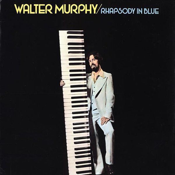 Walter Murphy &quot;Rhapsody In Blue&quot; EX+ 1977
