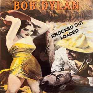 Bob Dylan &quot;Knocked Out Loaded&quot; EX+ 1986