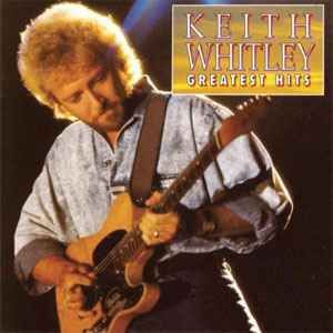 Keith Whitley &quot;Greatest Hits&quot; *CD* 1990