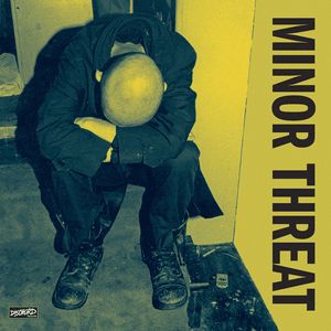 Minor Threat &quot;Complete Discography&quot; *CD* 1989/re.2003