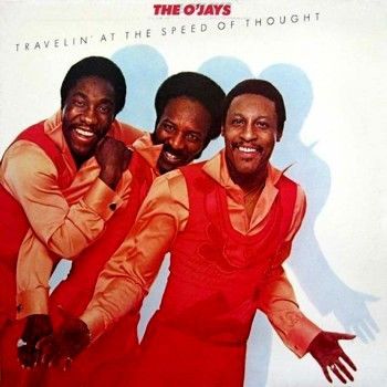 The O&#39;Jays &quot;Travelin&#39; At The Speed Of Thought&quot; NM- 1977