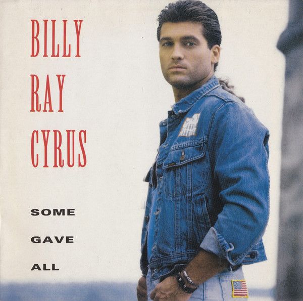 Billy Ray Cyrus &quot;Some Gave All&quot; *CD* 1992