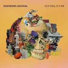 The Dustbowl Revival &quot;Is It You, Is It Me&quot; NM 2020 *PuRpLe ViNyL!*