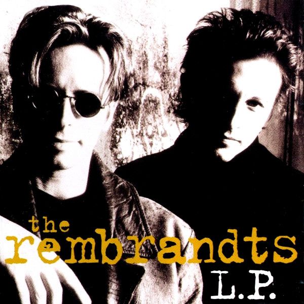 The Rembrandts &quot;L.P.&quot; *CD* 1995