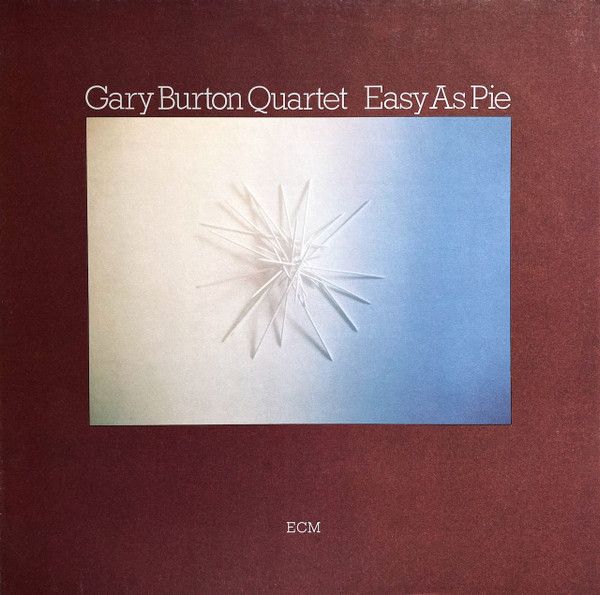 Gary Burton Quartet &quot;Easy As Pie&quot; NM 1981