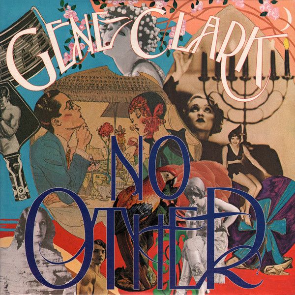 Gene Clark &quot;No Other&quot;