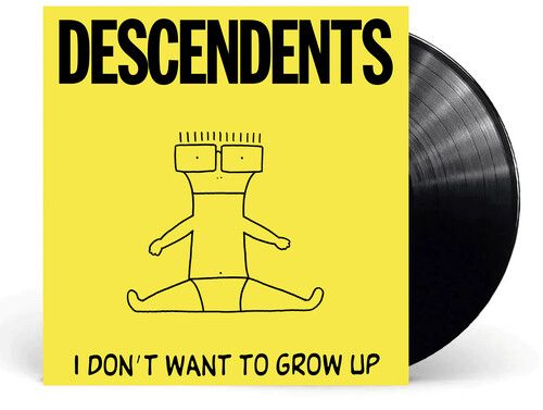 Descendents &quot;I Don&#39;t Want to Grow Up&quot;