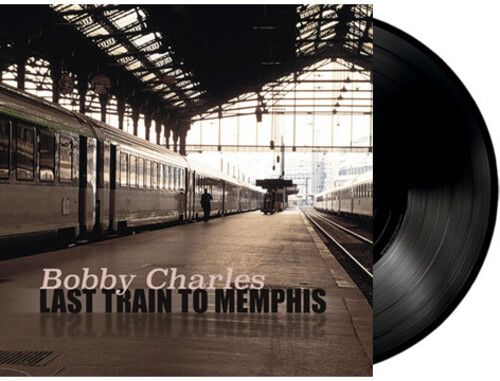 Bobby Charles &quot;Last Train To Memphis&quot;