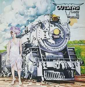 The Outlaws &quot;Lady In Waiting&quot; EX+ 1976