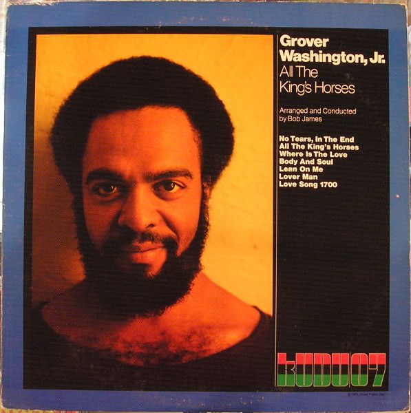 Grover Washington, Jr. &quot;All The King&#39;s Horses&quot; NM- 1972