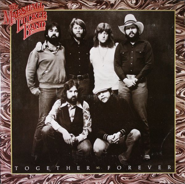 Marshall Tucker Band &quot;Together Forever&quot; VG+ 1978 *SW/DNAP*