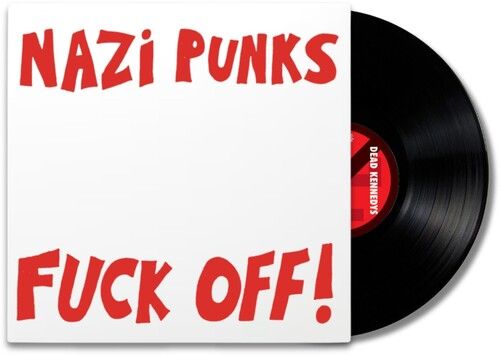 Dead Kennedys &quot;Nazi Punks Fuck Off / Moral Majority&quot; *45*